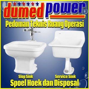 Spoel Hoek dan Disposal - Slop Sink dan Service Sink - Pedoman Teknis Ruang Operasi